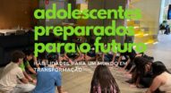 Como preparar os adolescentes para o futuro?